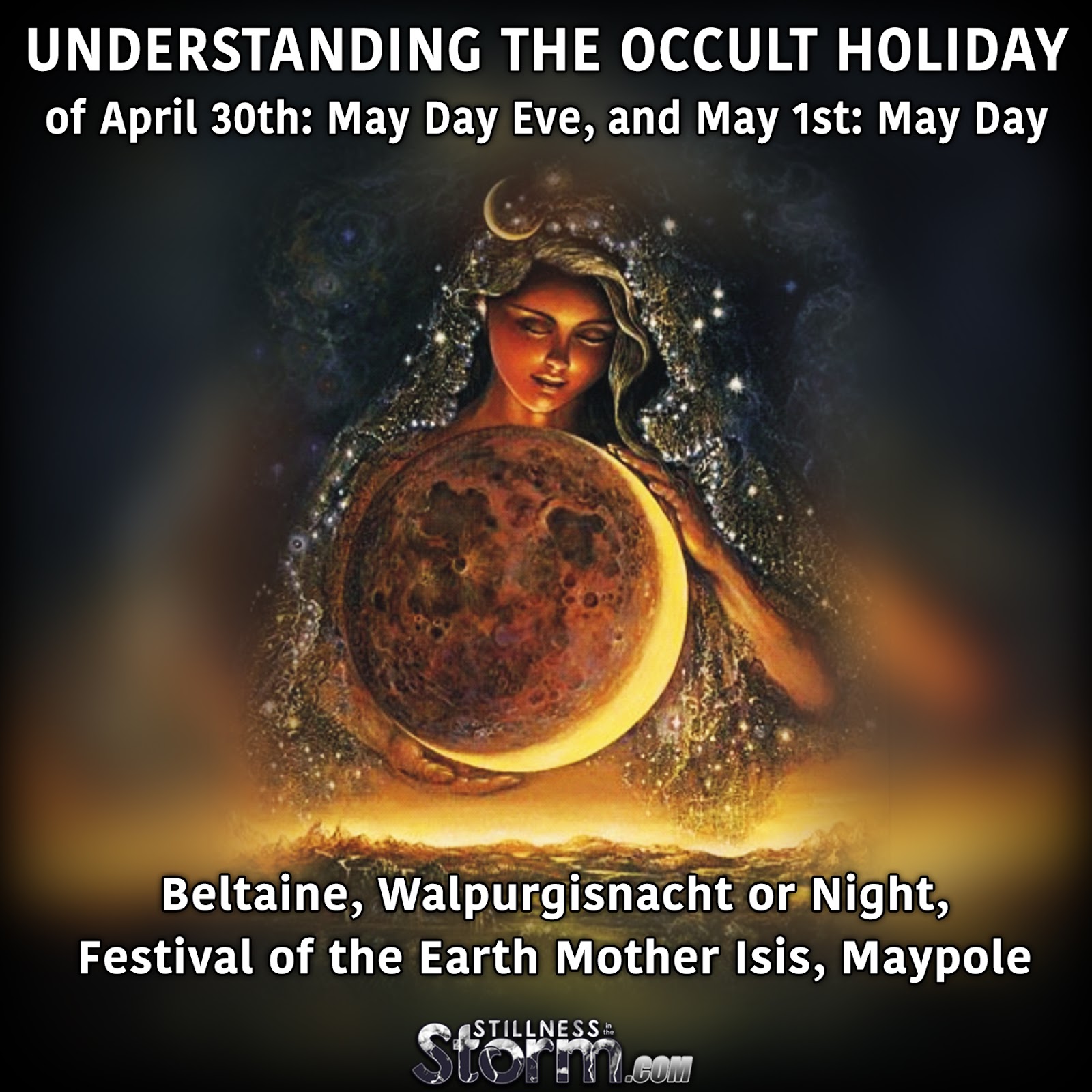 Understanding the Occult Holiday of April 30th "May Day Eve" and May 1st "May Day, Beltaine